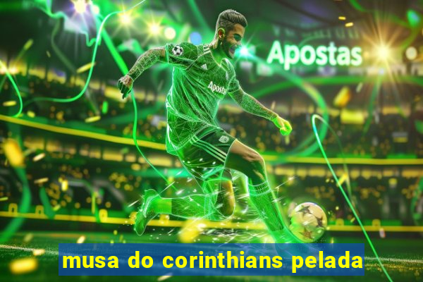 musa do corinthians pelada